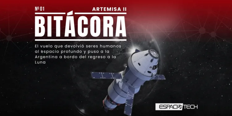 Espacio Tech lanza “Bitácora”, su nuevo dossier editorial con una edición especial sobre Artemisa II.